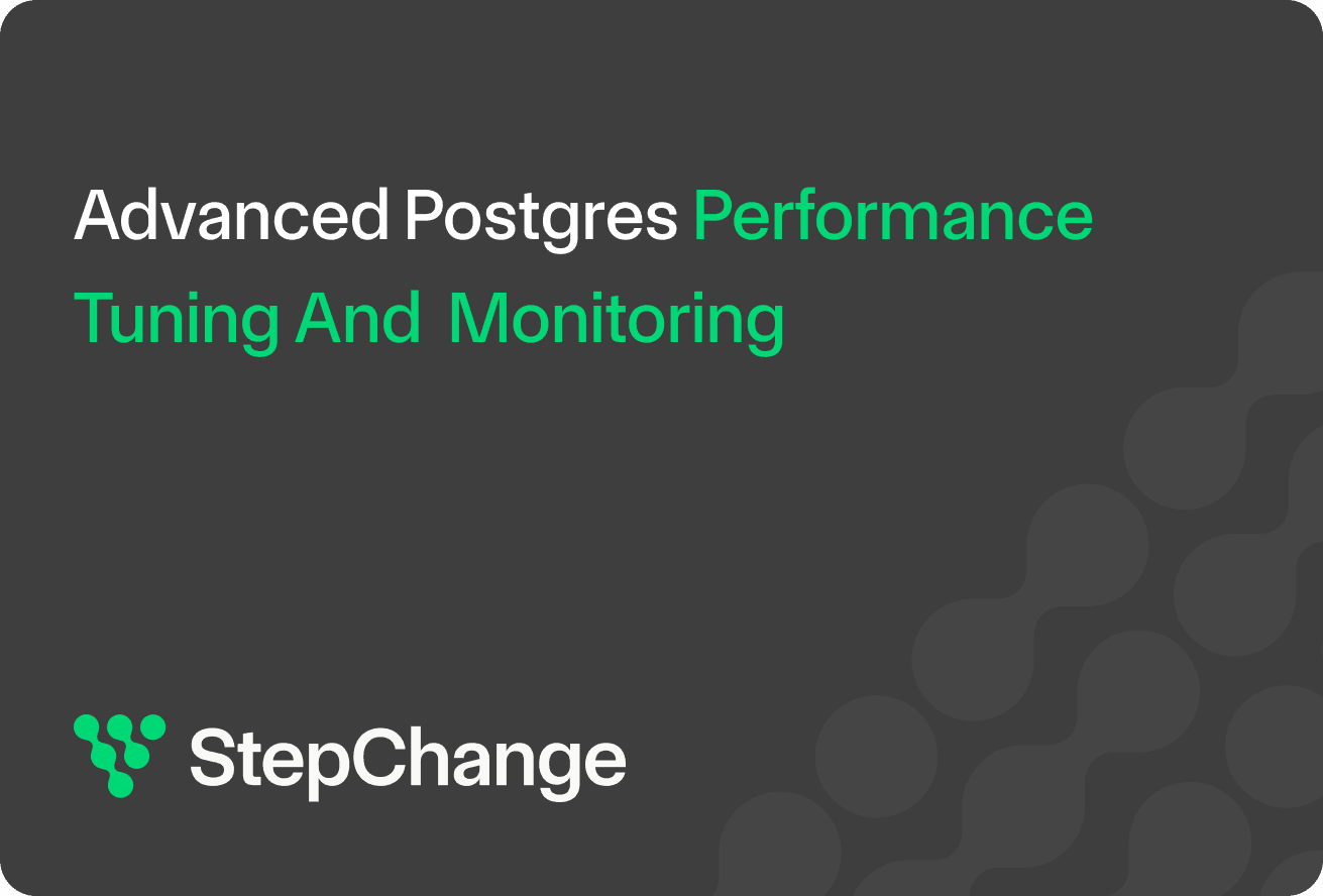 Advanced PostgreSQL performance tuning and monitoring